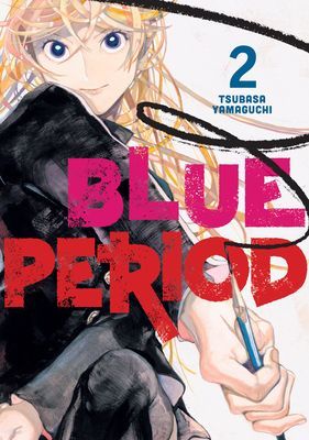 Blue Period 2 (Yamaguchi Tsubasa)(Paperback)