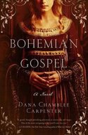 Bohemian Gospel - Carpenter Dana Chamblee