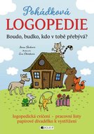 Pohádková logopedie - Boudo, budko, kdo v tobě přebývá? - Šáchová Irena