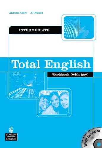 Clare Antonia: Total English Intermediate Workbook with Key and CD-Rom Pack