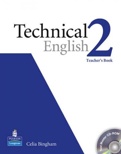 Technical English  2 Teachers Book/Test Master CD-Rom Pack - Bingham Celia