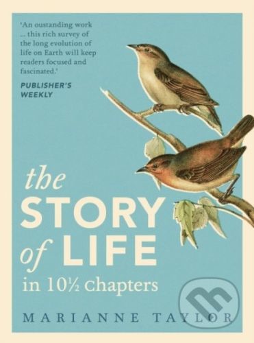 The Story of Life in 101/2 Chapters - Marianne Taylor