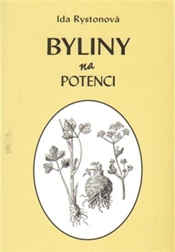 Byliny na potenci - Rystonová Ida