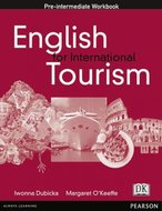 Dubicka Iwona: English for International Tourism: Pre-intermediate Workbook
