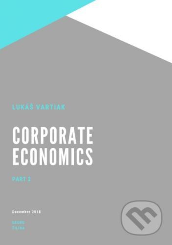 Corporate Ekonomics 2 - Lukáš Vartiak