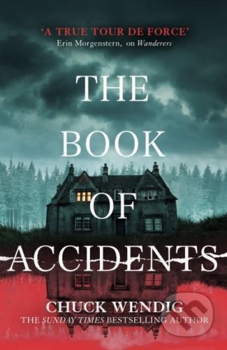 The Book of Accidents - Chuck Wendig