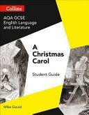 AQA GCSE English Literature and Language - A Christmas Carol (Gould Mike)(Paperback)