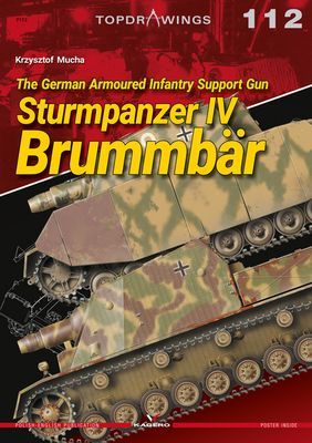 German Armoured Infantry Support Gun Sturmpanzer Iv BrummbaR (Mucha Krzysztof)(Paperback / softback)