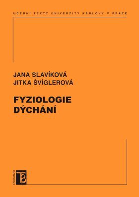 Fyziologie dýchání - Jana Slavíkova, Jitka Švíglerová - e-kniha