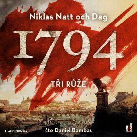1794 – Tři růže - Niklas Natt och Dag - audiokniha