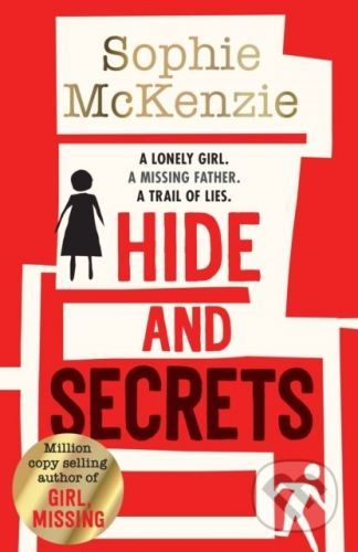 Hide and Secrets - Sophie McKenzie
