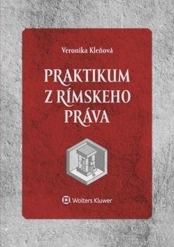 Praktikum z rímskeho práva - Veronika Kleňová