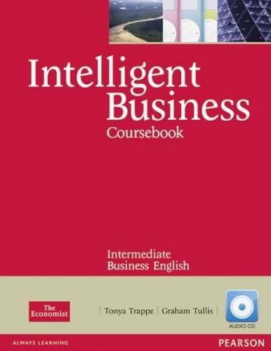 Trappe Tonya: Intelligent Business Intermediate Coursebook/CD Pack