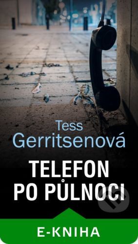 Telefon po půlnoci - Tess Gerritsen