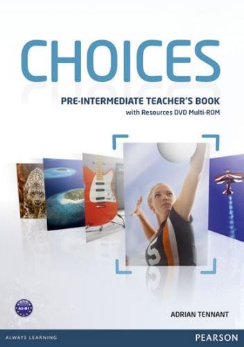 Choices Pre-Intermediate Teacher´s Book & Multi-ROM Pack - Tennant Adrian