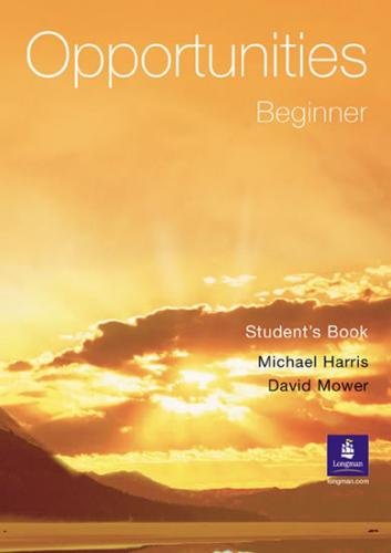 Opportunities: Beginner Student´s Book - Harris Michael