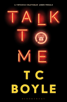 Talk to Me (Boyle T. C.)(Paperback / softback)