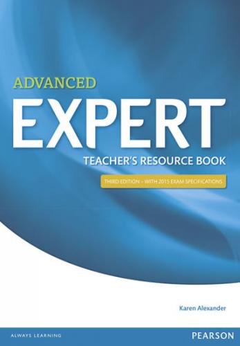 Expert Advanced 3rd Edition Teacher´s Book - Alexander Karen