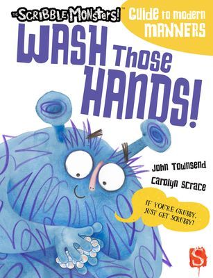 Wash Those Hands! (Townsend John)(Paperback / softback)