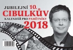 Cibulkův kalendář pro pamětníky 2018 - Cibulka Aleš