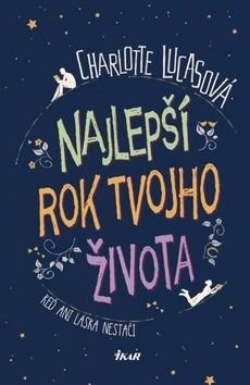 Najlepší rok tvojho života - Charlotte Lucasová