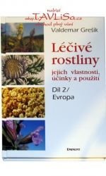 Léčivé rostliny 2 Evropa - Valdemar Grešík