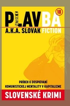 PLAVBA a.k.a. Slovak Fiction - Patrik K.