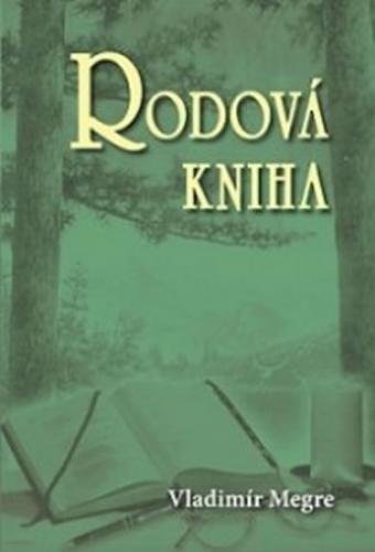 Rodová kniha 6 - Megre Vladimír