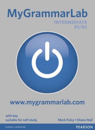 Foley Mark: MyGrammarLab Intermediate with Key and MyLab Pack