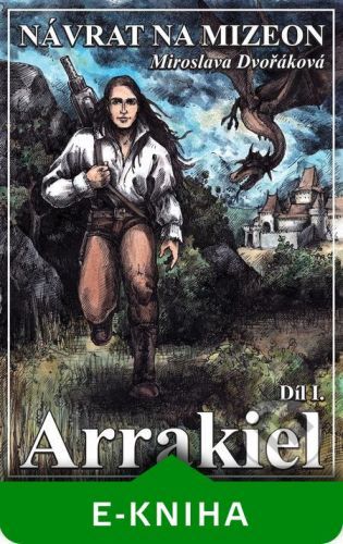 Návrat na Mizeon 1 - Miroslava Dvořáková