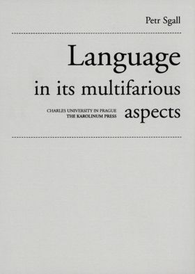 Language in its multifarious aspects - Petr Sgall - e-kniha