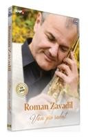 ROMAN ZAVADIL Vám Pro Radost (CD + DVD)