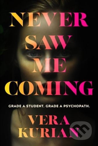 Never Saw Me Coming - Vera Kurian