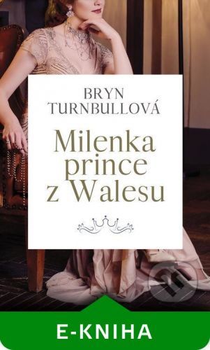 Milenka prince z Walesu - Bryn Turnbullová