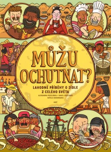 Můžu ochutnat? - Aleksandra Mizielińska, Daniel Mizieliński