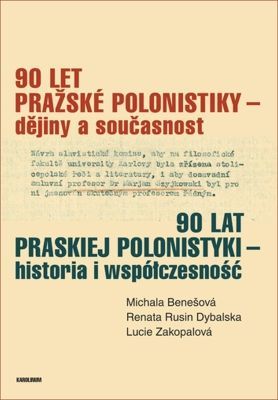 90 let pražské polonistiky – dějiny a současnost - e-kniha