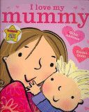 I Love My Mummy (Andreae Giles)(Paperback)
