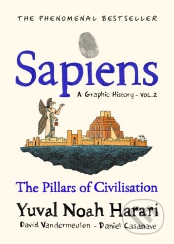 Sapiens: The Pillars of Civilisation - Yuval Noah Harari