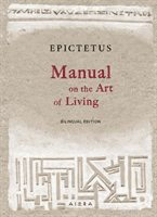 Manual on the Art of Living (Epictetus Tristan K.)(Pevná vazba)