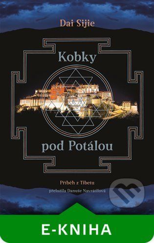 Kobky pod Potálou - Dai Sijie