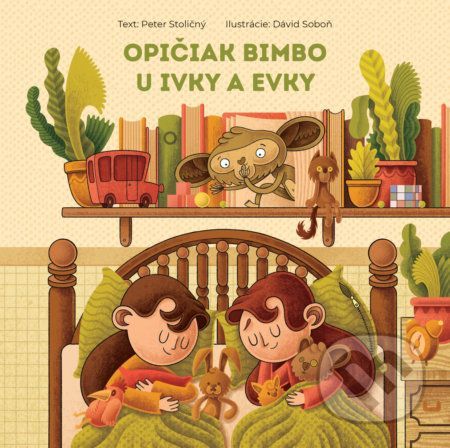 Opičiak Bimbo u Ivky a Evky - Peter Stoličný, Dávid Soboň (ilustrátor)