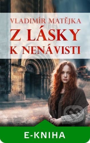 Z lásky k nenávisti - Vladimír Matějka
