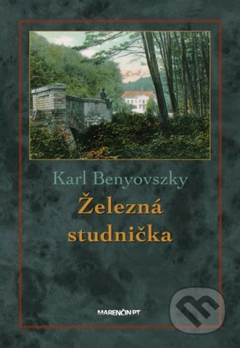 Železná studnička - Karl Benyovszky