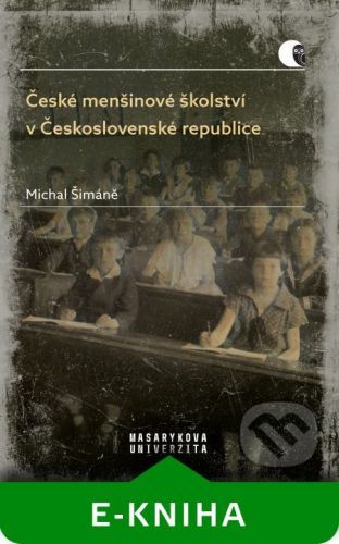 České menšinové školství v Československé republice - Michal Šimáně