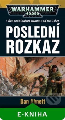 Poslední rozkaz - Dan Abnett