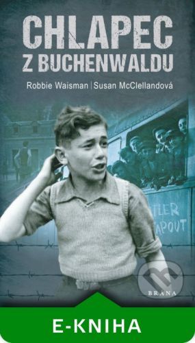 Chlapec z Buchenwaldu - Susan McClelland, Robert Waisman
