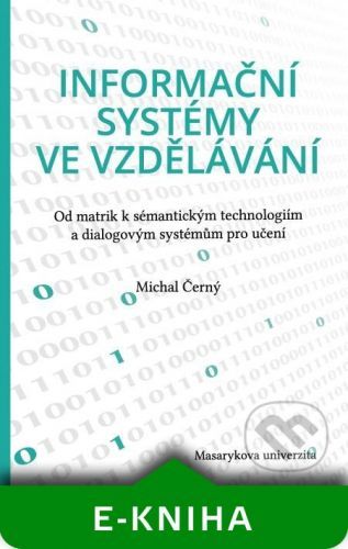 Informační systémy ve vzdělávání - Michal Černý