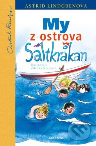 My z ostrova Saltkrakan - Astrid Lindgren, Zdenka Krejčová (ilustrátor)