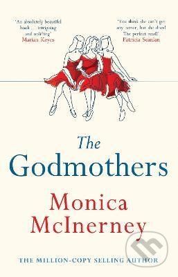 The Godmothers - Monica McInerney