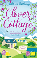 Clover Cottage (Barlow Christie)(Paperback / softback)